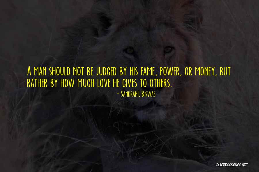 Love U Man Quotes By Sandranil Biswas Love U Man Quotes By Sandranil Biswas