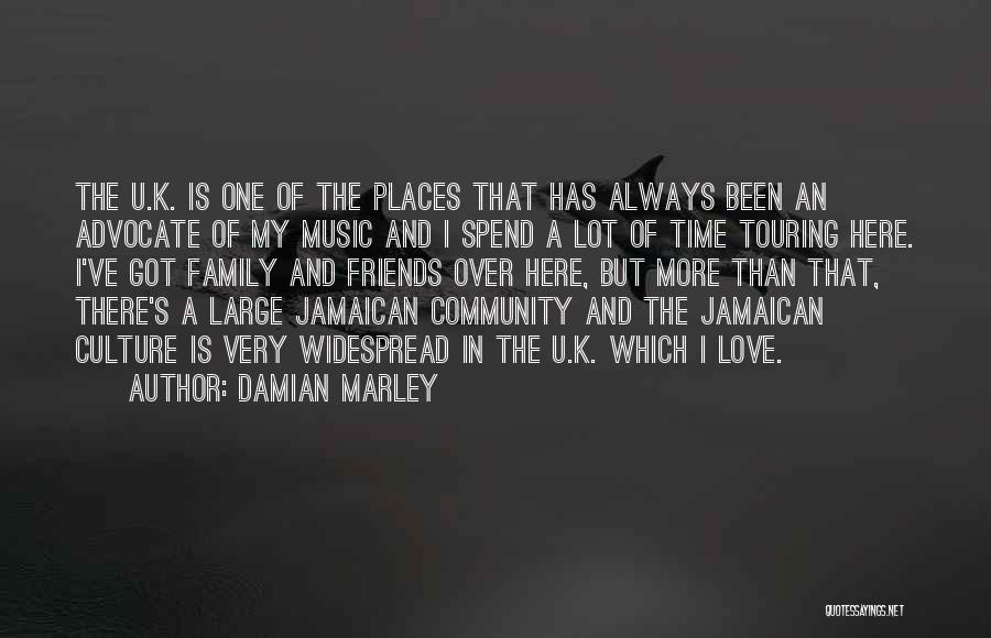 Love U More Quotes By Damian Marley