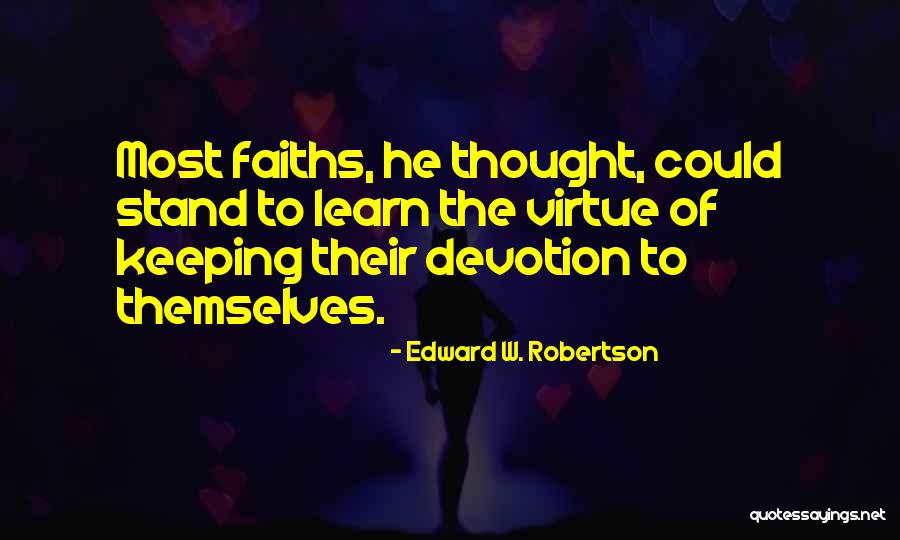 Love U Mummy Papa Quotes By Edward W. Robertson