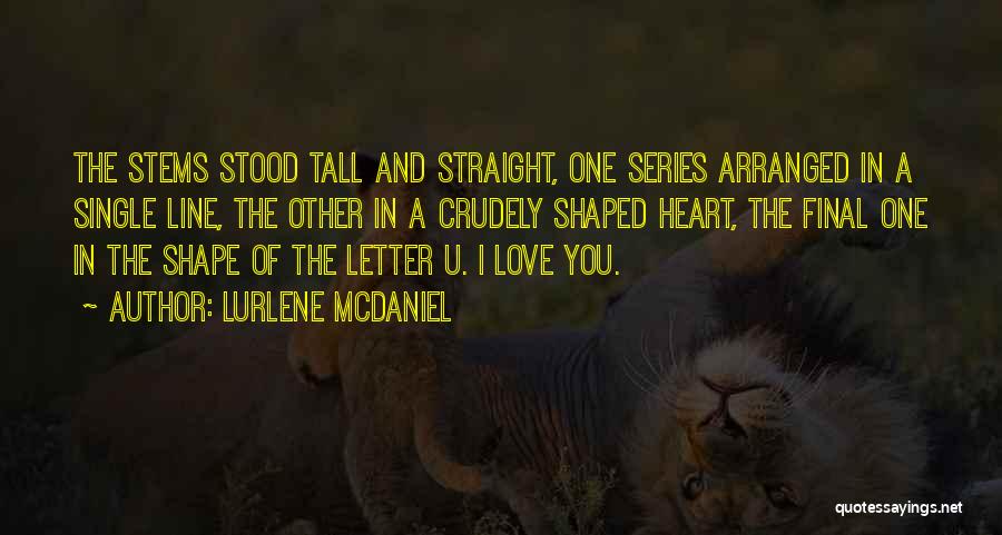 Love U Quotes By Lurlene McDaniel