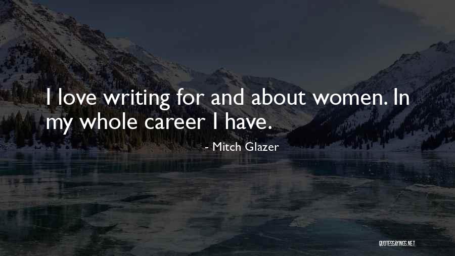 Love U Very Much Quotes By Mitch Glazer Love U Very Much Quotes By Mitch Glazer
