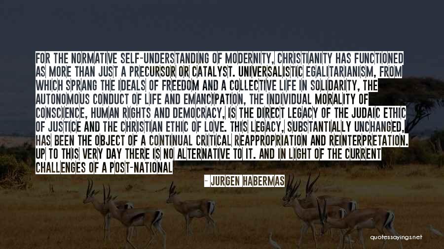 Love Unchanged Quotes By Jurgen Habermas Love Unchanged Quotes By Jurgen Habermas