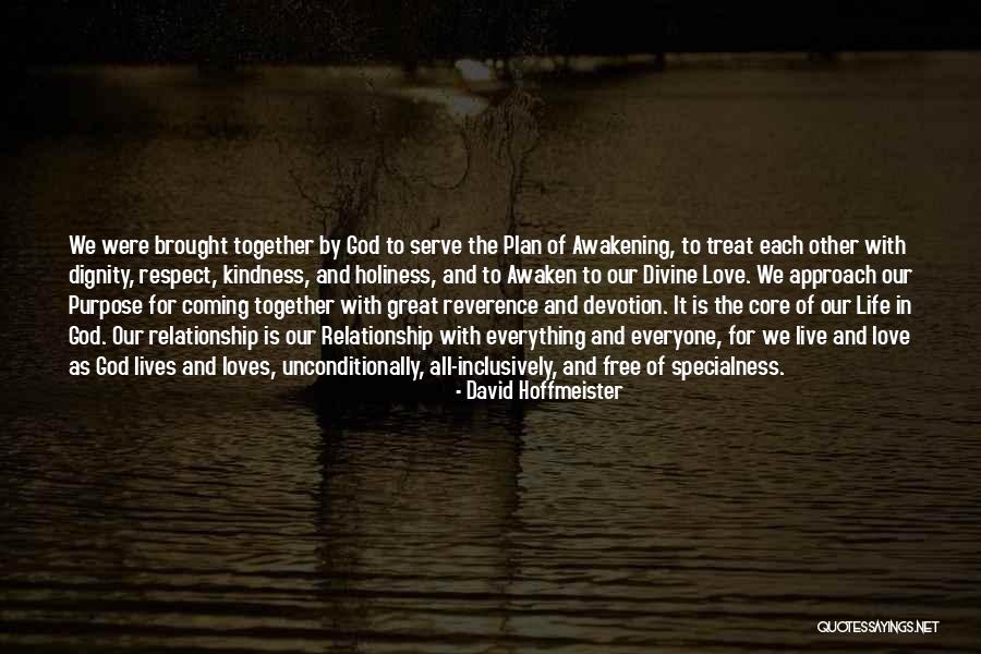 Love Unconditionally Quotes By David Hoffmeister