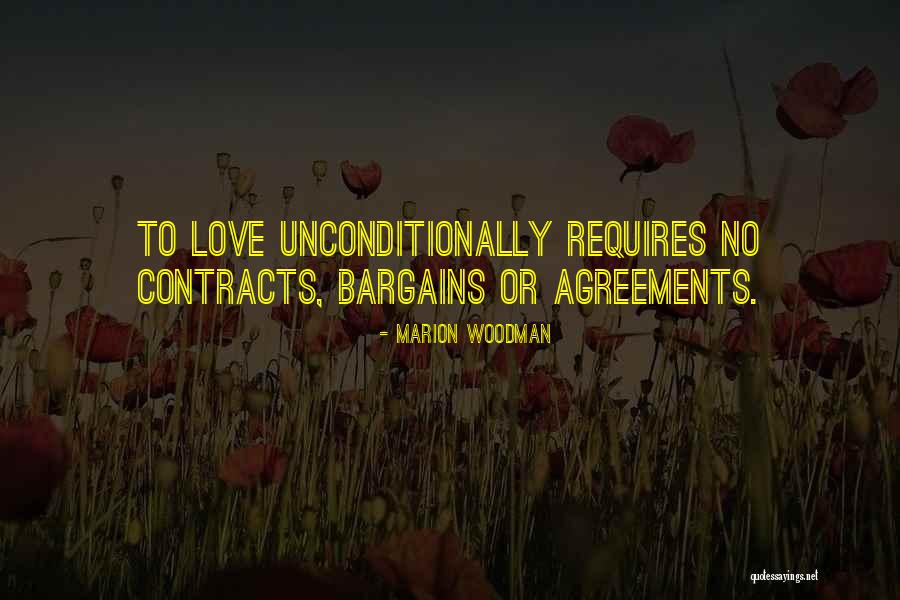 Love Unconditionally Quotes By Marion Woodman