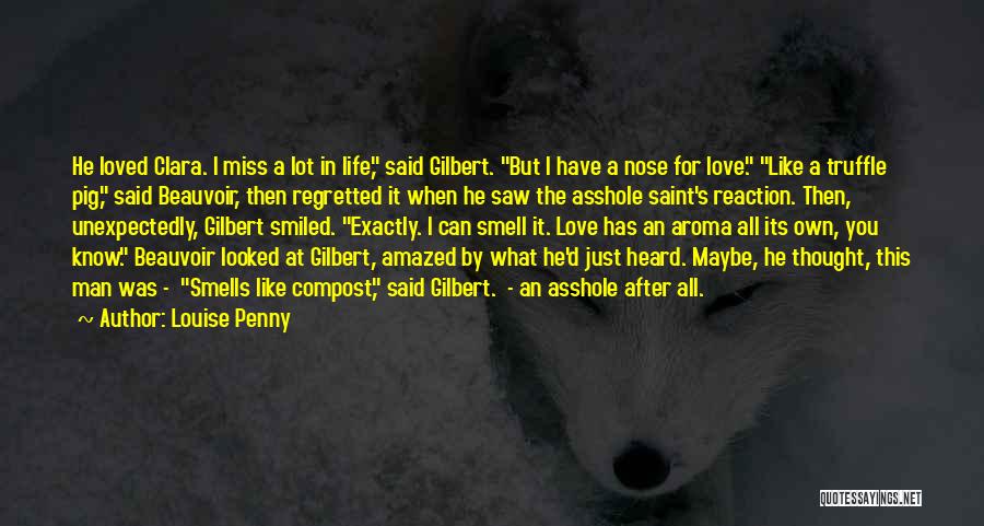 Love Under Your Nose Quotes By Louise Penny