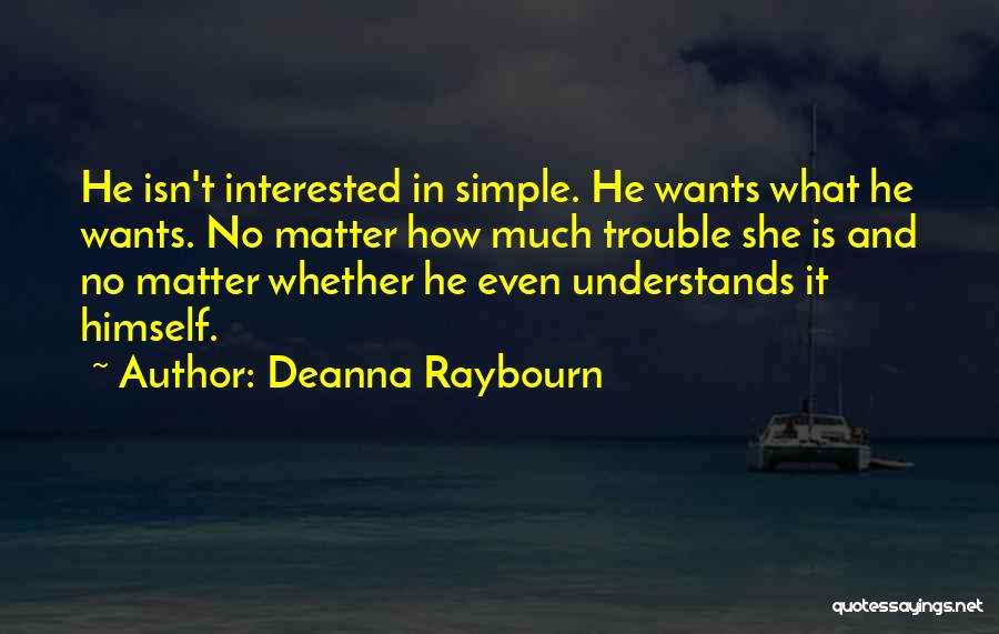 Love Understands Quotes By Deanna Raybourn