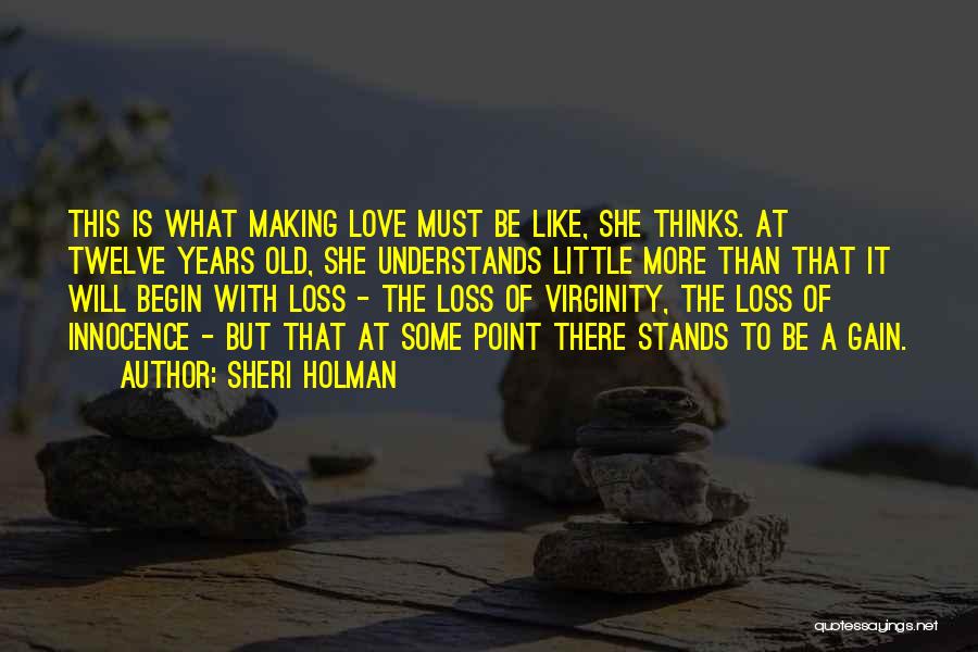 Love Understands Quotes By Sheri Holman