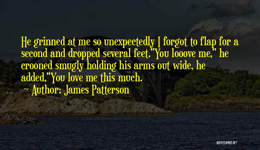 Love Unexpectedly Quotes By James Patterson