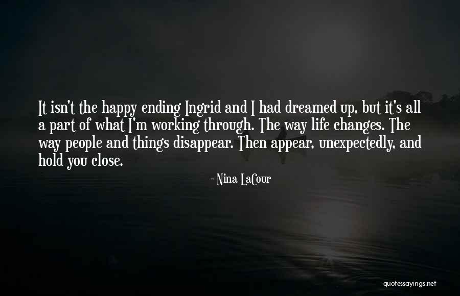 Love Unexpectedly Quotes By Nina LaCour Love Unexpectedly Quotes By Nina LaCour
