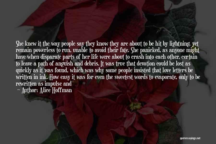 Love Unfortunate Quotes By Alice Hoffman