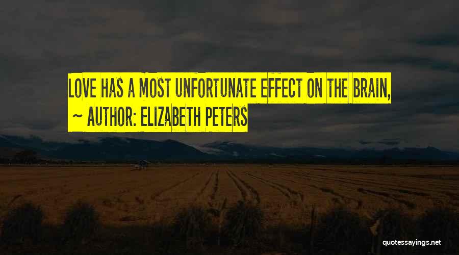 Love Unfortunate Quotes By Elizabeth Peters