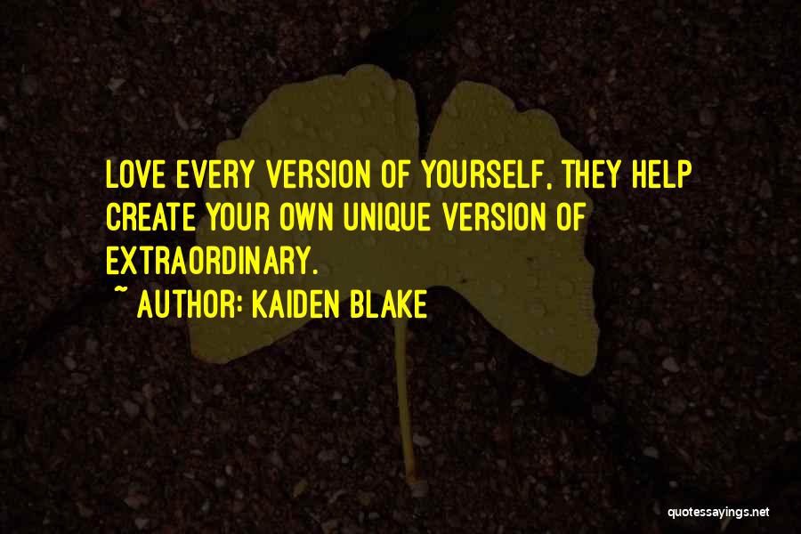 Love Unique Quotes By Kaiden Blake