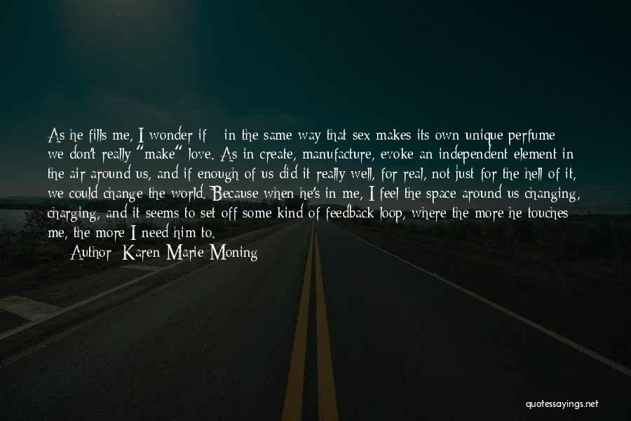 Love Unique Quotes By Karen Marie Moning