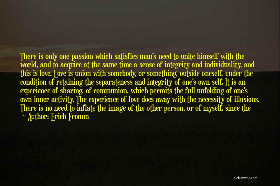 Love Unite Quotes By Erich Fromm