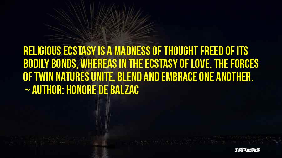 Love Unite Quotes By Honore De Balzac