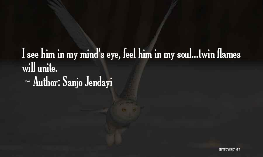 Love Unite Quotes By Sanjo Jendayi