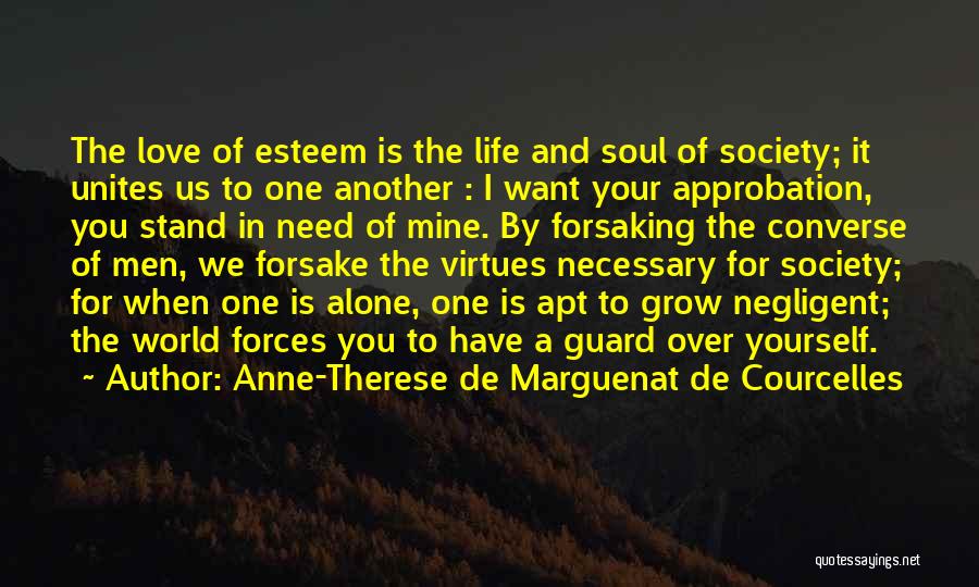 Love Unites Quotes By Anne-Therese De Marguenat De Courcelles