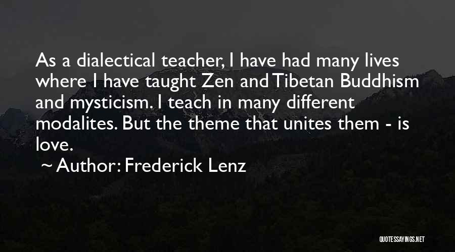 Love Unites Quotes By Frederick Lenz