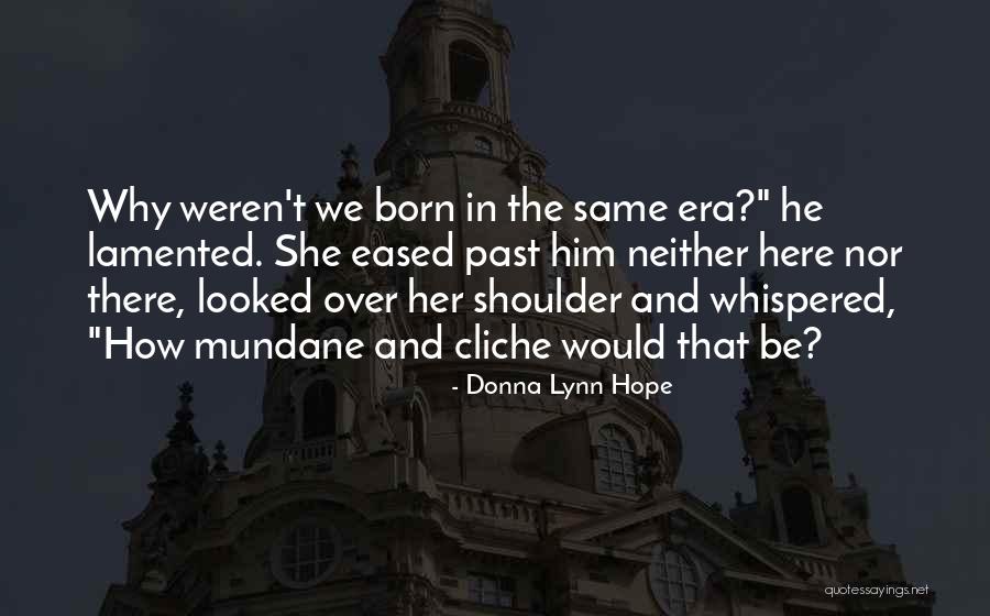 Love Unrequited Quotes By Donna Lynn Hope Love Unrequited Quotes By Donna Lynn Hope