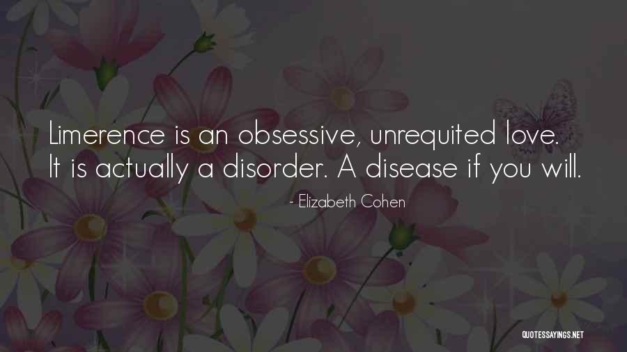 Love Unrequited Quotes By Elizabeth Cohen Love Unrequited Quotes By Elizabeth Cohen