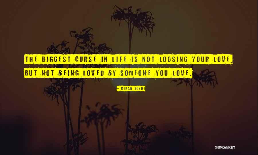 Love Unrequited Quotes By Kiran Joshi Love Unrequited Quotes By Kiran Joshi