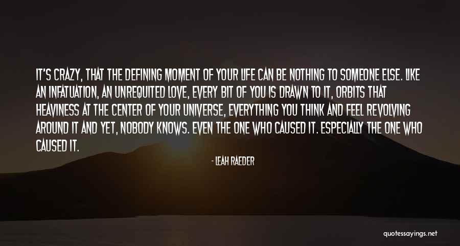 Love Unrequited Quotes By Leah Raeder Love Unrequited Quotes By Leah Raeder