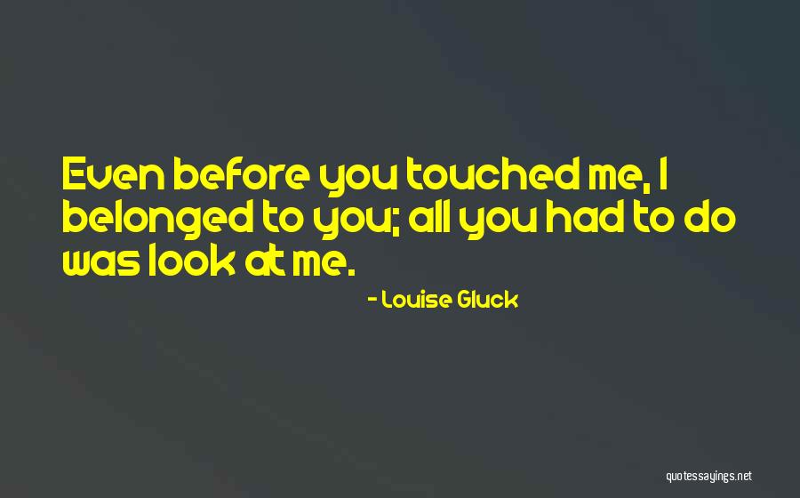 Love Unrequited Quotes By Louise Gluck Love Unrequited Quotes By Louise Gluck