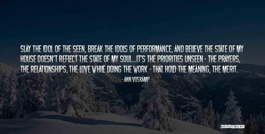 Love Unseen Quotes By Ann Voskamp