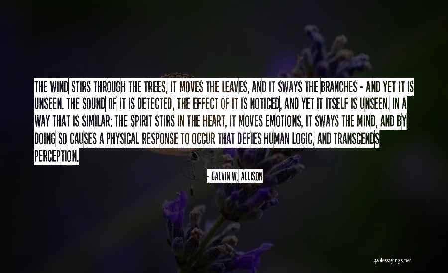 Love Unseen Quotes By Calvin W. Allison