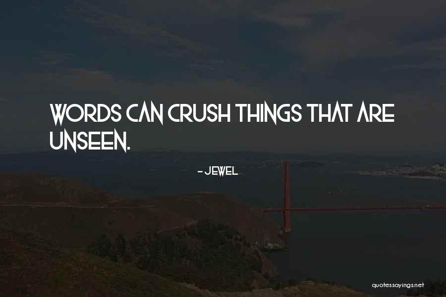 Love Unseen Quotes By Jewel