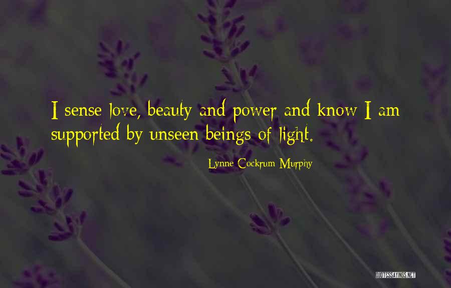 Love Unseen Quotes By Lynne Cockrum-Murphy