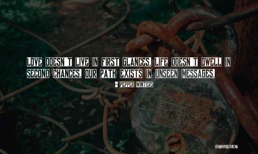 Love Unseen Quotes By Pepper Winters