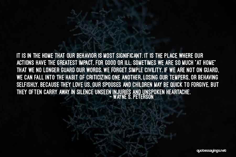 Love Unseen Quotes By Wayne S. Peterson