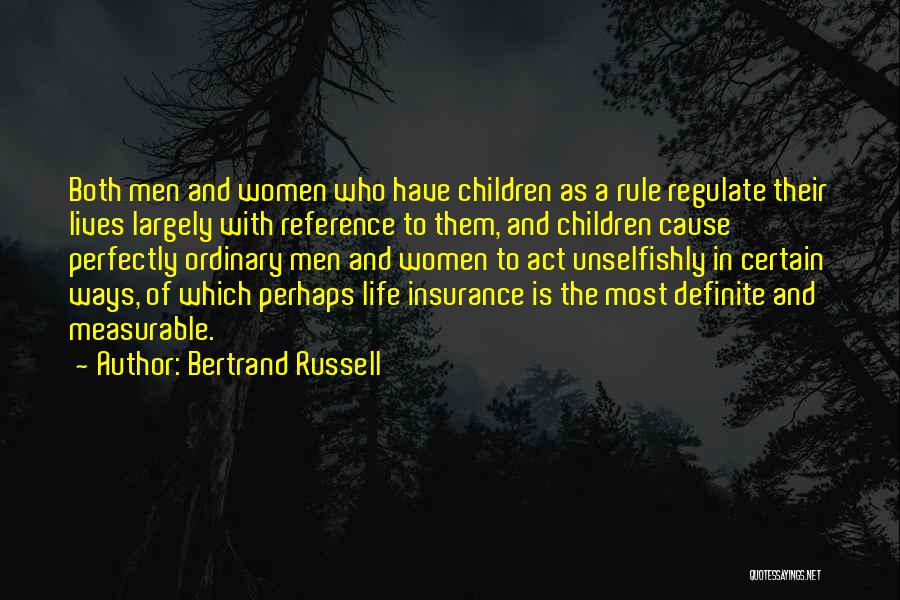 Love Unselfish Quotes By Bertrand Russell