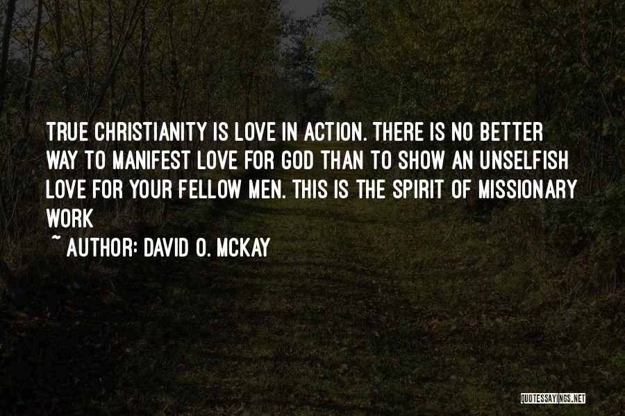 Love Unselfish Quotes By David O. McKay