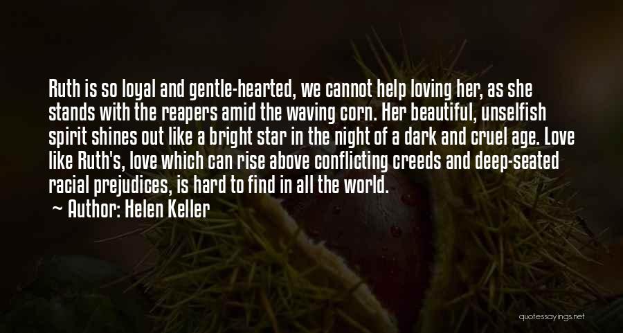 Love Unselfish Quotes By Helen Keller