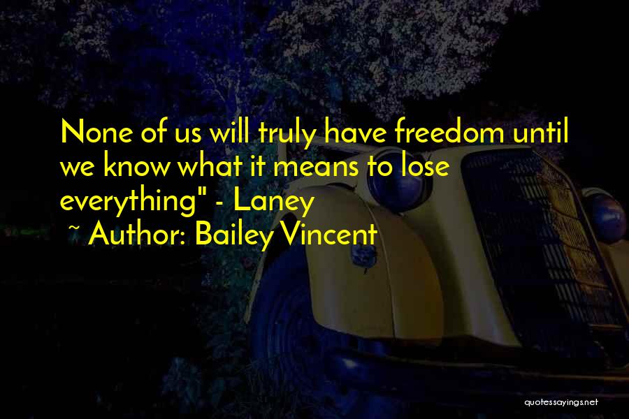 Love Until Death Quotes By Bailey Vincent