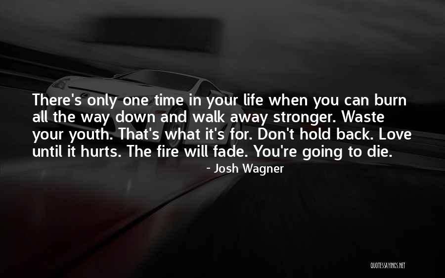 Love Until Death Quotes By Josh Wagner