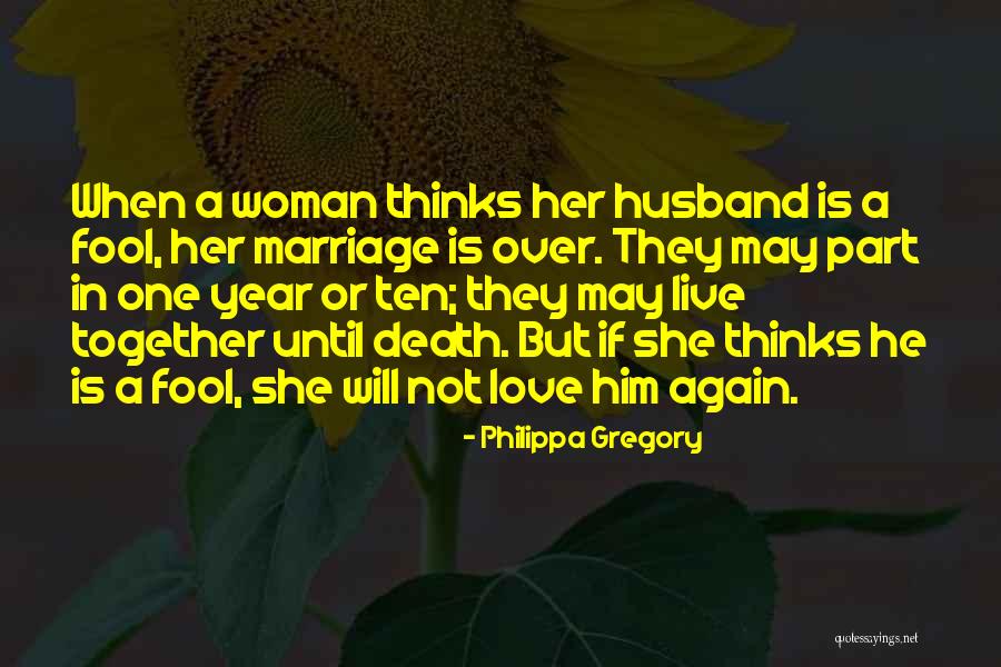 Love Until Death Quotes By Philippa Gregory