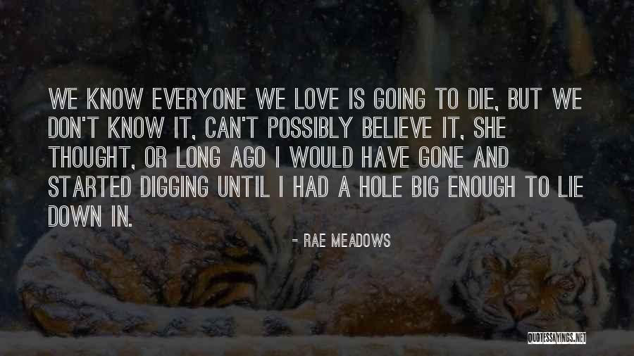 Love Until Death Quotes By Rae Meadows