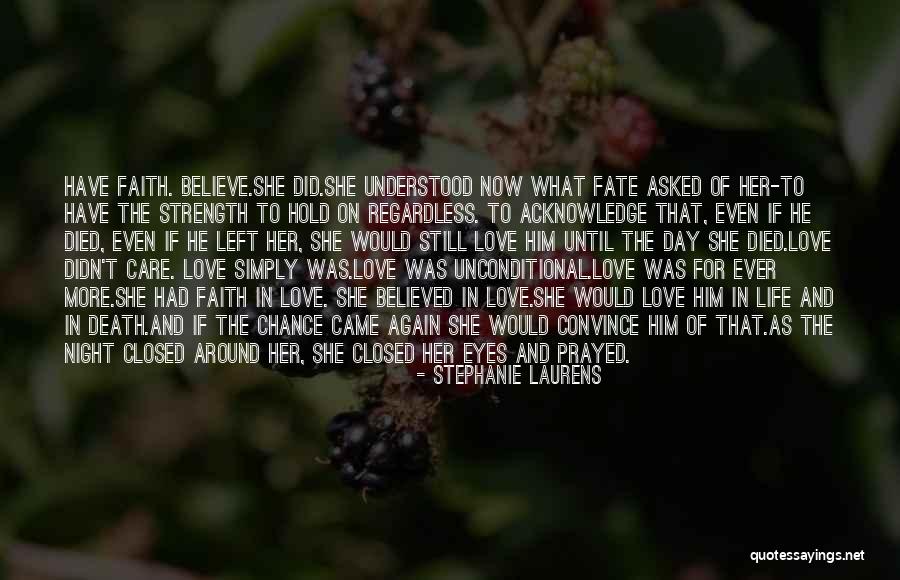 Love Until Death Quotes By Stephanie Laurens Love Until Death Quotes By Stephanie Laurens