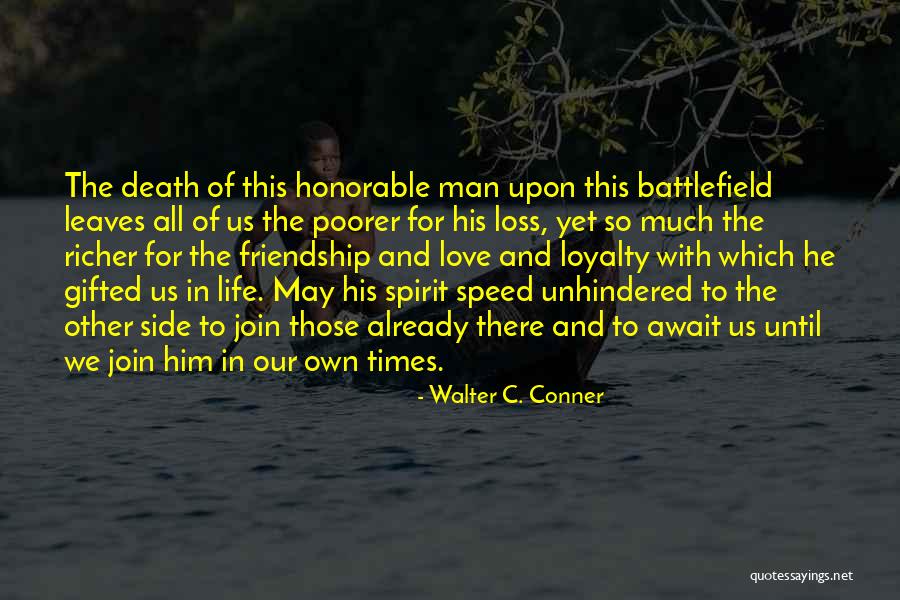 Love Until Death Quotes By Walter C. Conner