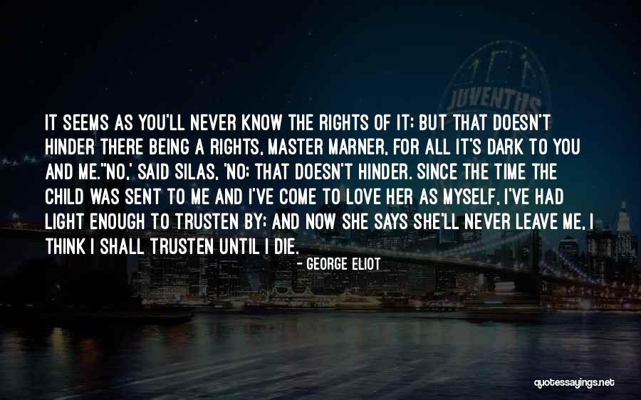 Love Until Die Quotes By George Eliot