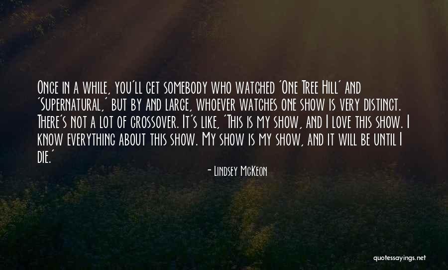 Love Until Die Quotes By Lindsey McKeon