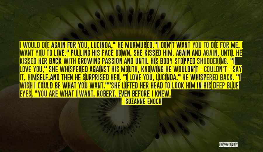 Love Until Die Quotes By Suzanne Enoch Love Until Die Quotes By Suzanne Enoch