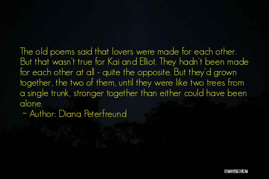 Love Until Old Quotes By Diana Peterfreund