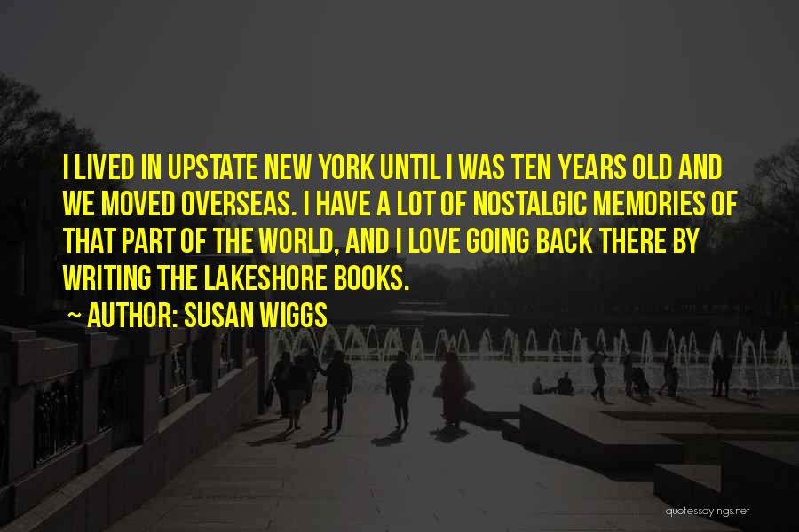 Love Until Old Quotes By Susan Wiggs