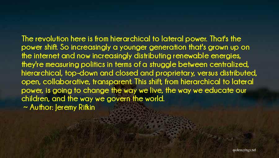 Love Up And Down Quotes By Jeremy Rifkin Love Up And Down Quotes By Jeremy Rifkin
