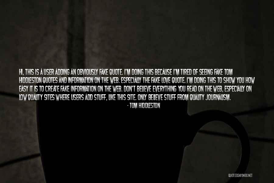 Love Users Quotes By Tom Hiddleston Love Users Quotes By Tom Hiddleston