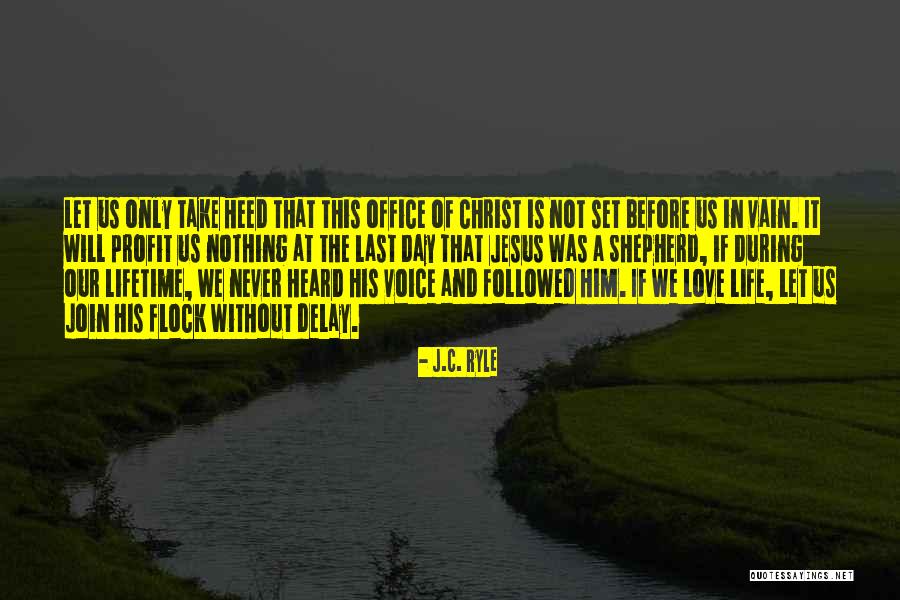 Love Vain Quotes By J.C. Ryle Love Vain Quotes By J.C. Ryle